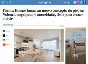 Lee más sobre el artículo En Valencia Plaza – Firmus Homes lanza un nuevo concepto de piso en Valencia: equipado y amueblado, listo para entrar a vivir